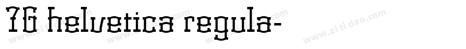 7G helvetica regula字体转换